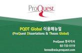 PQDT Global 이용매뉴얼 - Yonsei University · PQDT Global 이용매뉴얼 (ProQuest Dissertations & Theses Global) ProQuest 한국지사 02-733-5119 korea@asia.proquest.com