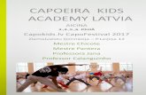 CAPOEIRA KIDS ACADEMY LATVIA · Tas ir informācijas buklets bērniem, kas saņem pirmās un otrās jostas Citus bukletus jūs varat atrast zemāk Информационный буклет