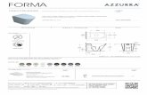 FORMA - Azzurra Ceramica · 2019-09-05 · FMVCTPE00000 54 FORMA CM x37xh43 pltitaly pz.12 - export pcs.20 kg 28,5 Azzurra sanitari in ceramica S.p.a. via Civita Castellana snc 01030
