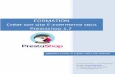 FORMATION Créer son site E-commerce sous Prestashop 1 · o Informations générales de Prestashop 1.7 Chiffres et dates clés Principe CMS « open source » et modèle économique