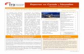Exporter au Canada - Nouvelles · 2015-05-18 · Exporter au Canada - Nouvelles Numéro 3Mars 2010 « L’or » dans la mire des exportateurs au Canada Le Canada s’est retrouvé