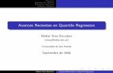 Avances Recientes en Quantile Regression · Raices unitarias y series temporales (Hassan y Koenker, 2000, Econometrica) Algoritmos: Fitzenberger (2001, JoE), Bilias et al (2000, JoE).