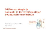 STEAn strategia ja sosiaali- ja terveysjärjestöjen ... · avustusten tulevaisuus Kristiina Hannula, johtaja, STEA lokakuu 2018. ... •Työn murros . Toimintaympäristö muutoksessa.