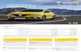 Renault Megane R.S. cena · Degviela Motors / Versija R.S. R.S. TROPHY TCe 280 GPF 34 230 - Īpašais piedāvājums 30 170 - TCe 280 EDC GPF 36 200 - Īpašais piedāvājums 31 910