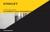 CATÁLOGO 2019 ACESSÓRIOS PARA FERRAMENTAS …PARA FERRAMENTAS Bem-vindo ao lançamento da gama de acessórios para ferramentas elétricas de encaixe universal da STANLEY. ... STA50045-QZ
