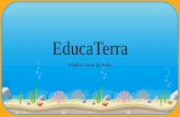 EducaTerra · 2020-02-18 · linguagem de programação C#. Visando proporcionar uma experiência gamificada, o produto educacional para aprendizagem sobre Educação Ambiental foi