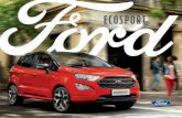 EcoSport 20.25MY V2 #SF ITA IT LR EBRO - Ford IT · 2020-05-04 · EcoSport ST-Line La ST-Line offre tutta la praticità dinamica della Ford EcoSport abbinata a uno stile accattivante