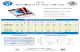 CCM Broadband Conical Inductor · Broadband Conical Inductor •Substrate Mounted For Chip & Wire Applications •Broadband performance to 40 Ghz ... •Perfect for High Frequency
