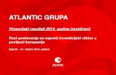 ATLANTIC GRUPA...Top 10 u regiji Top 5 u Sloveniji Top 5 u Hrvatskoj Top 5 u Srbiji Top 5 u B&H Top 5 u Makedoniji ... Tržišna kapitalizacija* (u milijunima kuna) 3.134,2 2.394,0