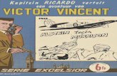 Kapitein RICAROO vertelt een amtuur van VICTOR VINCENT · 2011-03-15 · ongeduldig wacht op het ogenblik dat ik jullie de nek kan om- ... den uit de onderaardse gangen naar het paleis