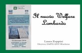 Il nuovo Welfare Lombardobrescia.ipasvibs.it/images/pdf/19.01.18CID/ZOPPINI... · 2018-01-26 · Il nuovo Welfare Lombardo Laura Zoppini Direttore DAPSS ASST Rhodense. Il percorso