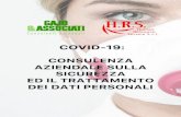 COVID-19 · assistenza, consulenza e formazione altamente specialistici sui temi: - della gestione della sicurezza in azienda (fornendo le ... annessi a supporto di ciascuna realtà