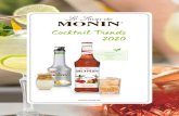 Monin Sirup | Monin Sirup - Cocktˆl Trends 2020 · 2019-09-12 · wird zum Trend-Cocktail! 74194 MONIN Konzentrat Green Tea 0,7 L 74156 MONIN Sirup Mojito Mint 0,7 L 74123 MONIN
