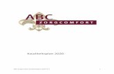 Kwaliteitsplan 2020 - ABC Zorgcomfort | Zorgen en Wonen · ABC-Zorgcomfort Kwaliteitsplan 2020 V1.1 4 PREZO-keurmerk ABC-Zorgcomfort draagt met trots het PREZO-keurmerk VVT 2017.