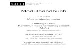 Modulhandbuch - OTH Regensburg€¦ · 4.01/4.02 Masterarbeit, Verteidigung und Begleitveranstaltung.....84. Name des Studiengangs: Leitungs- und Kommunikationsmanagement (PO: 20142)