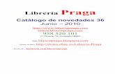 Librería Praga · 2012-05-02 · Librería Praga. Compra - Venta Todos nuestros productos los puede pedir por: Teléfono: (34) 958 520 101 – 644 477 524 Movil para ventas: 609