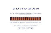 Soroban, útil calculadora aritmética (español)totton.idirect.com/soroban/Manual_Sp.pdf3.Los números en el Soroban 4.Leer números anotados en el Soroban 5.Manejo de las cuentas