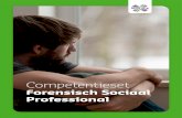 Forensisch Sociaal Professional - Movisie · 2018-02-21 · pagina 4 van 48 * Competentieset Forensisch Sociaal Professional “Een cliënt op mijn afdeling in de Tbs-kliniek werd