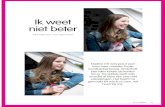 1k niet beter Tekst: Esther Smid Foto's: Eline Hensen ... · 1k niet beter Tekst: Esther Smid Foto's: Eline Hensen Nadine (17) was pas 6 iaar toen haar moeder Tootie borstkanker kreeg.