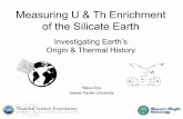 Measuring U & Th Enrichment of the Silicate Earthgeoscience.lngs.infn.it/Program/Pdf_presentations/Dye.pdf · Enstatite chondrite (EH) earth: Primitive mantle U & Th enrichment of