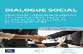 DIALOGUE SOCIAL · Le dialogue social, c’est avant tout de l’échange, des relations humaines. C’est aussi le dialogue professionnel au quotidien en dehors de tout cadre institué