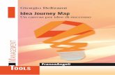 Idea Journey Map - FrancoAngeli · La matrice di Ansoff Considerazioni ﬁ nali Bibliograﬁ a pag. 135 » 139 » 143 » 144 » 146 » 147 » 149 » 151 » 151 » 153 » 157. 9 Introduzione