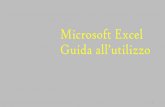Microsoft Excel Guida all’utilizzorodomontefabio.altervista.org/dispense/dispensa excel.pdfMetodo3: CTRL +V 37 Riempimento Automatico Seleziona l’intervallo, in basso a destra,