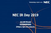 NEC IR Day 2019...4 IBDROOT¥PROJECTS¥IBD-SI¥NECKLACE2019¥634408_1¥IR Day¥Presentation Materials from BUs¥Opening Remarks¥20190711_sent to N¥Opening Rremarks_JPN.pptx © …