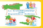 La Costituzione della Repubblica Italiana · garantite dalla Costituzione Italiana, ha diritto d’asilo nel territorio della Repubblica secondo le condizioni stabilite dalla legge.