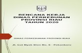 RENCANA KERJA DINAS PERKEBUNAN PROVINSI …...Rencana Kerja (Renja) PD Tahun 2020 Dinas Perkebunan Provinsi Riau ii KATA PENGANTAR Rencana Kinerja (RENJA) Perangkat Daerah disusun
