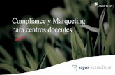 Compliance y Marqueting para centros docentes€¦ · Algunos de los delitos que pueden ser cometidos por los centros como personas jurídicas: Tràfic d'influències Corrupció del