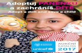 Adoptuj PANENKU a zachráníš DÍTĚ - UNICEF CZ · 2017. AUKČNÍ . KATALOG. Adoptuj PANENKU. a zachráníš DÍTĚ. Adopt a doll and save a child