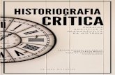 Historiografia Crítica: ensaios, analítica e hermenêutica da História · 2020-07-04 · Historiografia crítica: ensaios, analítica e hermenêutica da História Historiografia