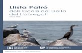Llista Patro Delta del Llobregat 2018 FERRAN.doc) · 22.11.2018 escoltat i observat per en Ferran López fins almenys el 07.01.2019. L’ocell també va ser observat i fotografiat