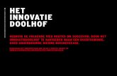 12 INNOVATIE DOOLHOF - Managementboek.nl · ‘Een innovatie is een door klanten gebruikt en door hen als nieuw getypeerd maakbaar relevant product, dienst, proces of experience met