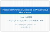 Traditional Chinese Medicine in Preventative Healthcare Health Conference 2015 - Role of T… · replaces the body’s self-healing with interventions whose impact on human physiology