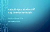 Android-Apps mit dem MIT App Inventor entwickelninformatik.bildung-rp.de/.../iM-20180515-Knittweis-AppInventor.pdf · App Inventor entwickeln Vortrag zur iMedia 2018 von Andrea Knittweis.