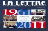 Il y a soIxante-dIx ans · 2011-07-01 · 2 La Lettre de la Fondation de la Résistance n°64 - mars 2011 En couverture: 1 - Au lycée Lalande de Bourg-en-Bresse (Ain), échanges