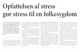 Opfattelsen af stress gør stress til en folkesygdommynebuladotlive.files.wordpress.com/2017/03/opfattelsen-af-stress-gc3b8r...Opfattelsen af stress gør stress til en folkesygdom