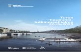 Turun kaupunki- tutkimusohjelma 2019–2023 · vien palveluketjujen ja asiakaspalvelun sekä kumppanuuk-sien nostaminen toiminnan keskiöön. Kaupungin toiminnan päämääränä