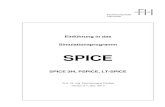 SPICE - WEKA FACHMEDIEN...Fachhochschule Hannover Einführung in das Simulationsprogramm SPICE SPICE 3f4, PSPICE, LT-SPICE Prof. Dr.-Ing. Karl-Hermann Cordes Version 2.7; Dez. 2013
