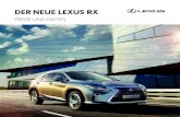 DE R NEUE LEXUS RX · Lexus Navigation mit: (Erweiterung des Lexus Media-Displays): — dynamischer Routenführung mit TMC — Festplatten-Navigationssystem –s 950,00 798,32 Lexus