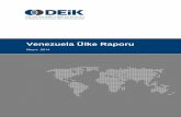 Venezuela Ülke Raporu - corlutso.org.tr · Venezuela Ülke Raporu z Mayıs 2014. 1 ... Meksika, ġili ve Arjantin‟den düĢüktür. 6 Doğal Kaynaklar ve Çevre Venezuela dünyanın