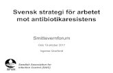 Svensk strategi för arbetet mot antibiotikaresistens · Data för incitament handling Öppna jämförelser ... •Frivilligt deltagande, lab äger data •Officiell lansering –inbjudan