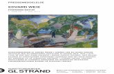 EDVARD WEIE - GL Strand · 2015-02-19 · Edvard Weies ambitioner for kunsten begrænsede sig imidlertid ikke til formel fornyelse og introduktionen af den modernistiske kunst i Danmark.