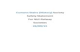 Cumann Staire (History) Society Safety Statement For NUI ... · 3. Cumann Staire (History) Society Auditor Responsibilities The Cumann Staire (History) Society Auditor will: Ensure