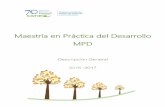 Maestría en Práctica del Desarrollo MPD · Este documento resume la organización de la MPD y su lógica de diseño . 6 2. La realidad rural latinoamericana ... 1/6/2016 2:47:40