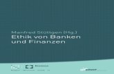Manfred Stüttgen (Hg.) Ethik von Banken · und Silbermünzen, die ihre Geltung de m Stoffwert – ihrem Edelmetallgehalt – verdankten, durch stoffwertloses Papier- und elektronisches