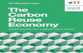 VTT Discussion paper The beyond - Bioplastics News … · 1. THE CARBON REUSE ECONOMY AS AN ENABLER 9 OF A LOW-CARBON FUTURE 2. DRIVERS OF CHANGE 16 3. PRODUCT OPTIONS IN THE CARBON