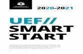 2020-2021 · Tämä Smart Start -opas kertoo oleelliset tiedot opintojesi aloituksesta. Tutustuthan li-säksi uusien opiskelijoiden verkkomateriaaliin, linkki: Uudelle opiskelijalle.